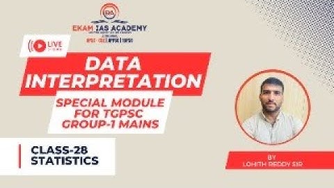 DATA INTERPRETATION CLASS-28 STATISTICS || TGPSC GROUP 1 MAINS@ekamiasacademy_official