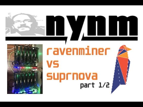 RAVENMINER VS SUPRNOVA (RVN) Part 1/2