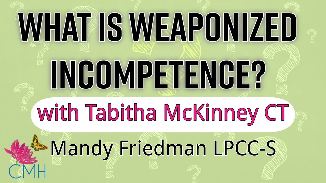 What is Weaponized Incompetence? - YouTube