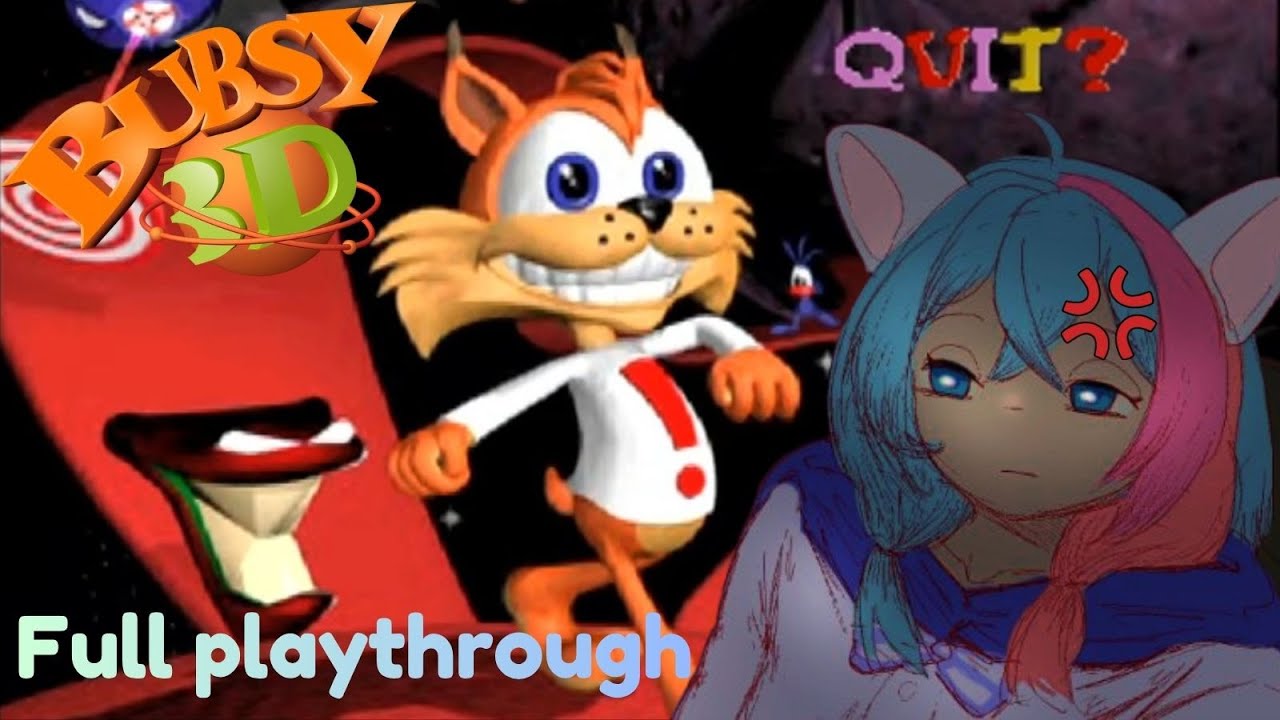 Bubsy 3D [Full Play] - I Had My Revenge On Bubby :)《 VTuber - YouTube