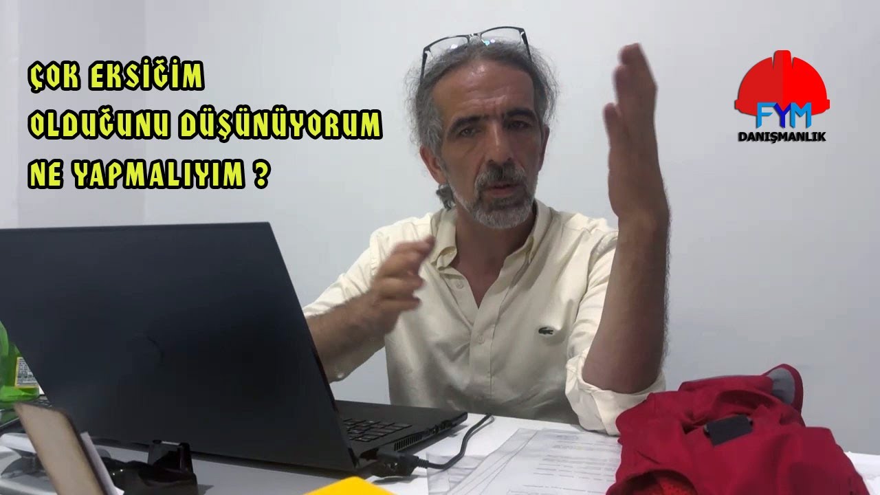 ÇOK EKSİĞİM OLDUĞUNU DÜŞÜNÜYORUM NE YAPMALIYIM ?