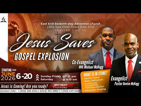 Jesus Saves Gospel Explosion || Sun, Jun 14, 2026 || 7:15 PM || East End SDA Church - Cayman Islands