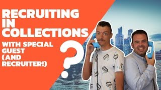 Debt Collection 101: Episode 59 - Debt Collection Recruitment Strategies
