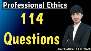 114 Questions of CA Final Audit Professional Ethics I All Questions Marathon of Professional Ethics