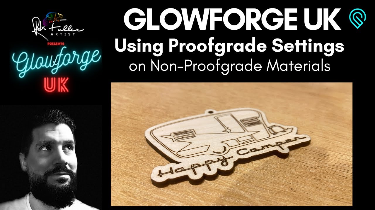 DIY Glowforge Proofgrade Materials