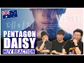 PENTAGON 'DAISY' M/V REACTION! 🌼 | AUSTRALIA REACTION! 🇦🇺