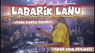 LABARIK LANU}LAGU DANZA TIMOR} COVER TIMOR SOUL PROJECT}