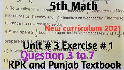 Unit 3 Fractions Exercise 1 Question 3 to 7 Class 5 Math| Class 5 Math kpktb,ptb new course 2021