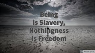 Being is Slavery, Nothingness is Freedom (Sartre's "Being and Nothingness", FIRST LECTURE)