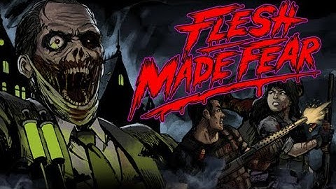 Flesh Made Fear-Full Game Walkthrough-Gameplay No Commentary