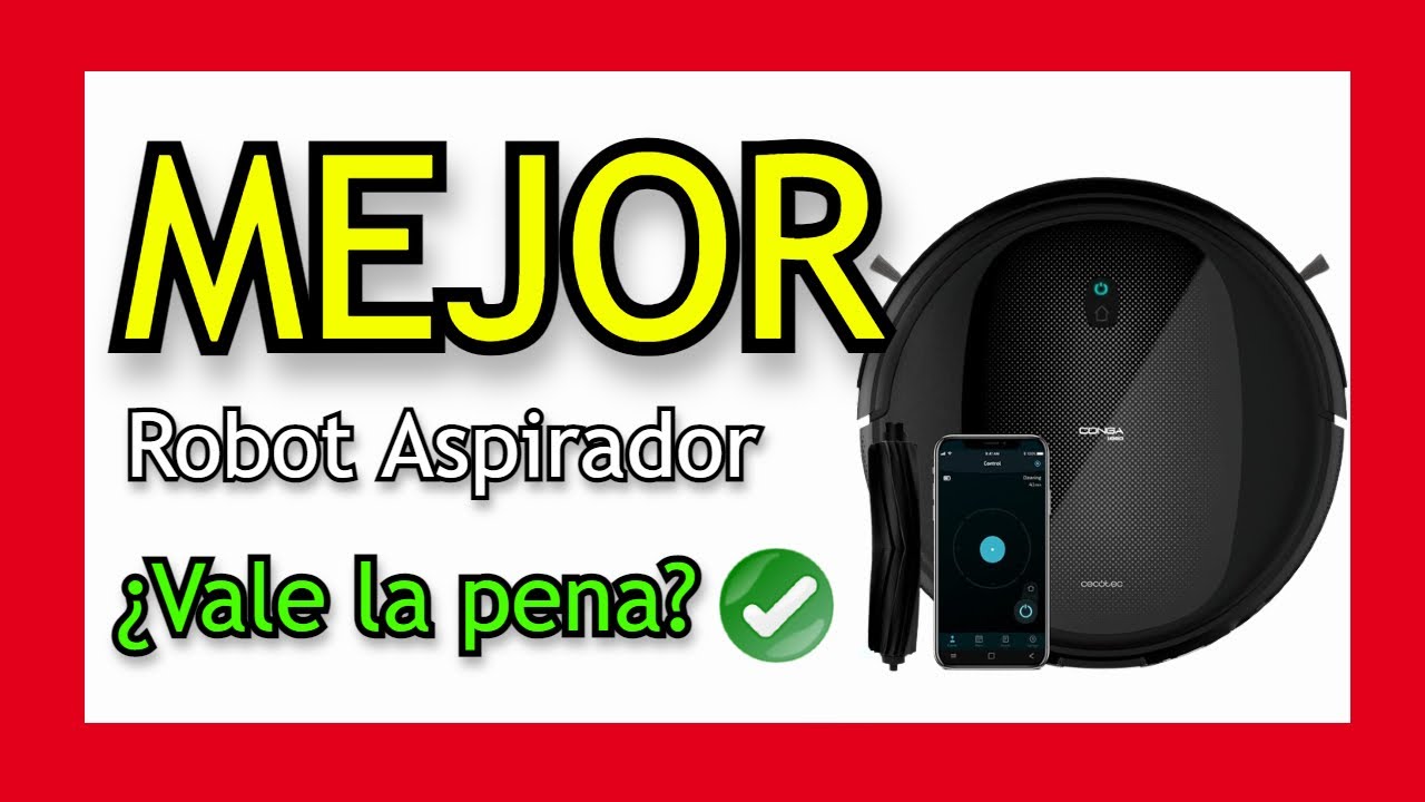 🥇 MEJOR ROBOT ASPIRADOR Y FREGASUELOS - Cecotec Conga 1990 Connected ¿El  MEJOR Robot Aspirador? ✔️ - YouTube