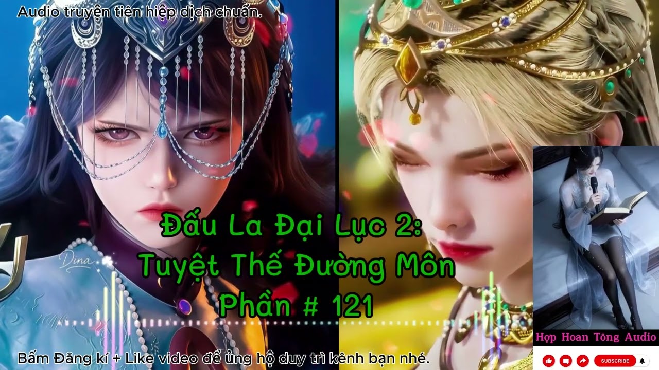 Tuyệt Thế Đường Môn [P 121] ( Đấu La Đại Lục 2 ) | Khôi Phục Vinh Quang Đường Môn | Tiên Hiệp Hay