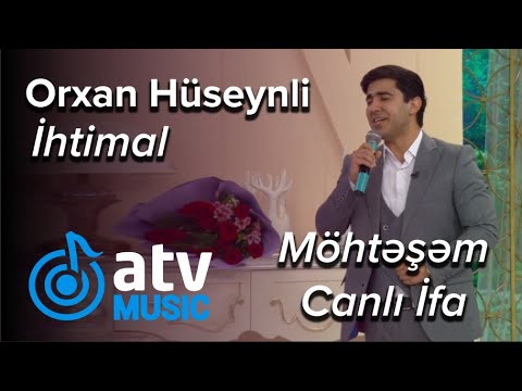 Orxan Hüseynli - İhtimal  MÖHTƏŞƏM CANLI İFA  (Günün Sədası)