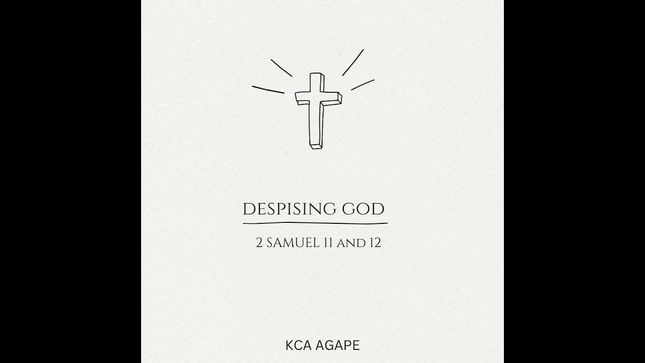(08/30/2026) | Despising God | KCA AGAPE Live Stream