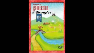 Bangles -Walk Like An Egyptian + Eternal Flame (Return To Bangleonia 2007)
