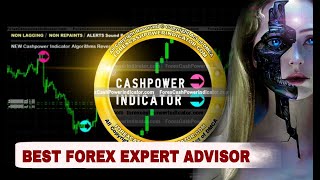 Best FOREX EXPERT ADVISOR CASHPOWER Indicator!! Start make CONSTANT PROFITS!!!