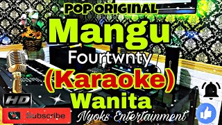 Download Lagu MANGU - Fortwnty Ft. Charita Utami (KARAOKE) Pop Original Nada Wanita || D=DO MP3 Download Lagu MANGU - Fortwnty Ft. Charita Utami (KARAOKE) Pop Original Nada Wanita || D=DO MP3