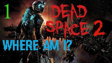 Dead Space 2 (Darker Space 2 Mod) Walkthrough | Zealot Difficulty | Chapter 1: Where Am I?