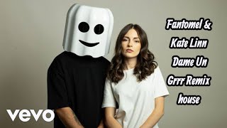 Download Lagu Fantomel \u0026 Kate Linn - Dame Un Grrr | Remix house music | music video  MP3