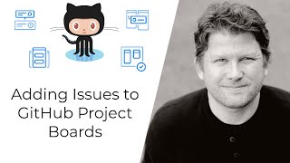 Adding Issues to GitHub Project Boards