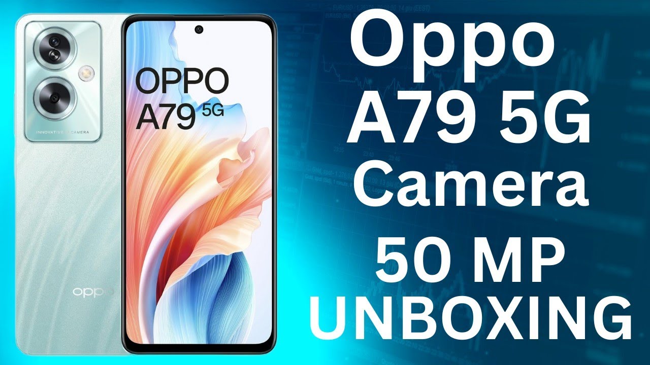 OPPO A79 5G Unboxing, price & first look 