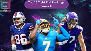 Top 15 Tight End Rankings - Week 9