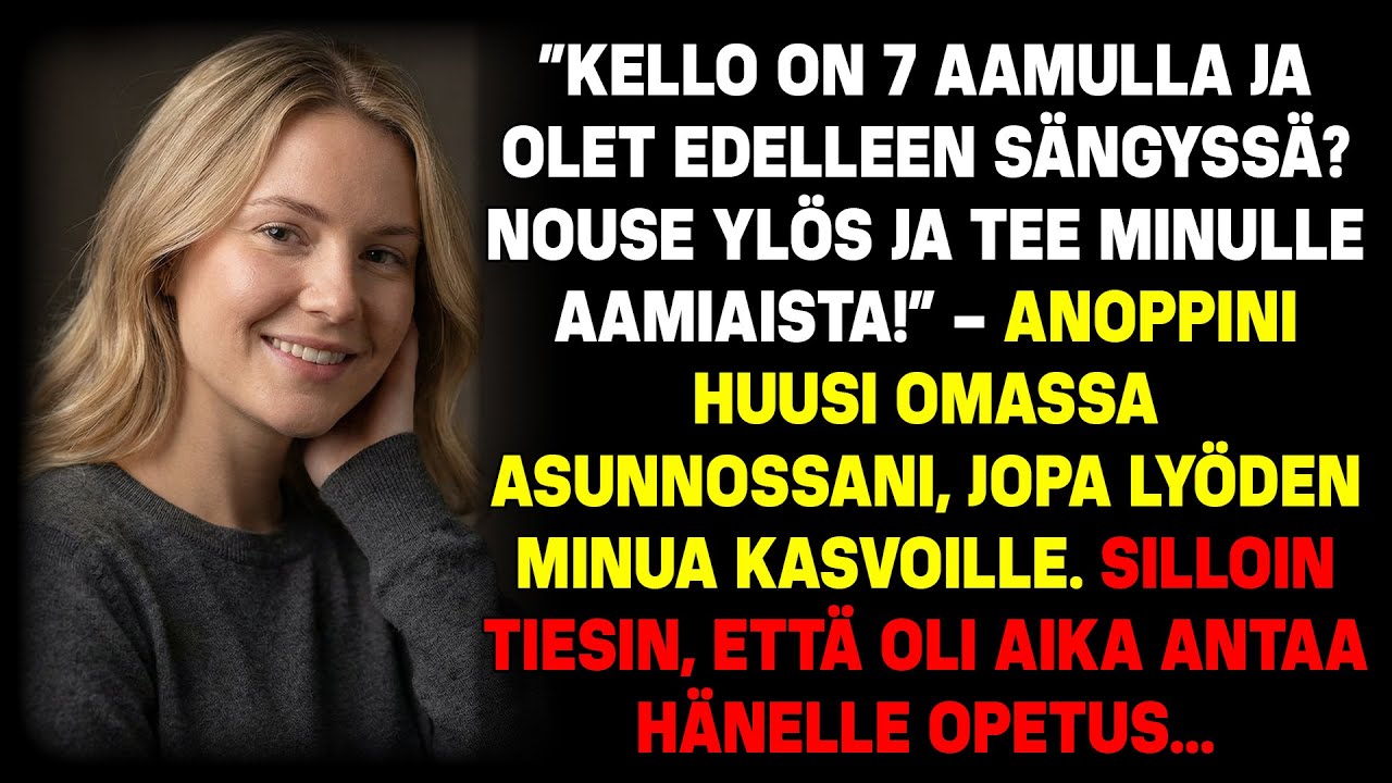 Kello on 7 aamulla ja nukut vielä Herää ja tee minulle aamiaista — Anoppini huusi minulle…