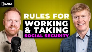 2026 Rules For Working and Receiving Social Security | March 31st, 2026
