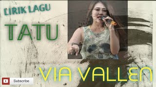 Lirik lagu Tatu (cover via vallen) terbaru