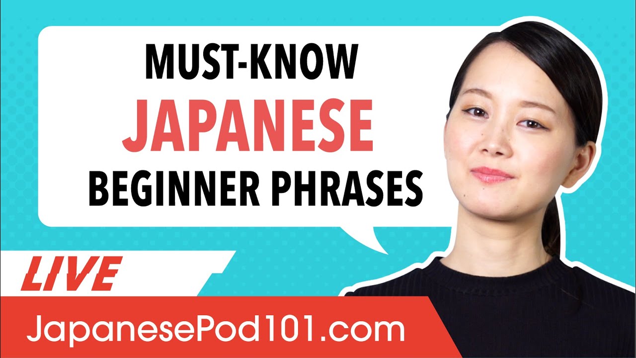 Must-Know Beginner Phrases: 