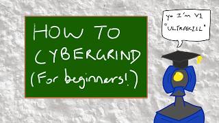 Beginners' Guide to Cybergrind! (Waves 1-50)