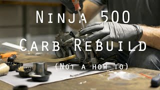 Ninja 500  (EX 500) Carb Rebuild