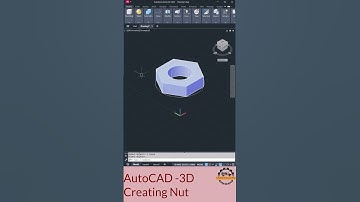 Nut Design in AutoCAD 3D | Quick Tutorial #autocad3d #cadd_engineer #NutDesign #shorts #autocadtips