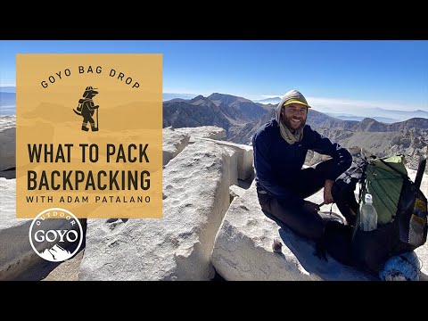 What to Pack Backpacking - Goyo Bag Drop w/ Adam Patalano 