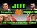 JEFF CAVALIERE Athlean-X  "Perfect Workout" vs JEFF NIPPARD "Science Explained" (LEG WORKOUT REVIEW)