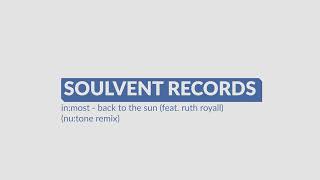 Inmost - Back To The Sun Feat. Ruth Royall Nutone Remix Official Audio