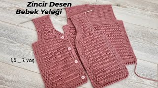 Zincir Desen 3 Parçada Örülen Bebek Yeleği 🎀 knitting baby sweater crochet stitch free pattern örgü