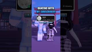 Dancing with My Subscriber!✨| Yosho Hai✨| #roblox #robloxedit #robloxdance #fyp #shorts