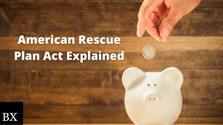 How the American Rescue Plan Act Impacts Small Businesses