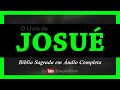 JOSUÉ - Livro Completo (Bíblia Sagrada em Áudio Livro)