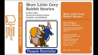 More Little Grey Rabbit Stories read by June Whitfield (1975)