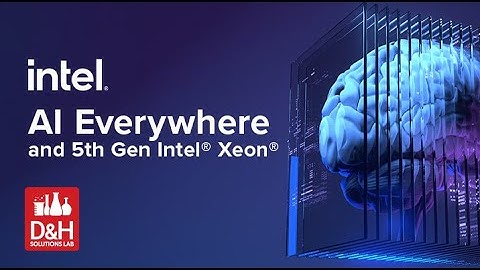 AI Everywhere and 5th Gen Intel Xeon