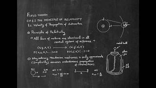 Field Theory (Ch1, Sect1, Pt2&3): Principle of relativity and velocity of propagation of interaction