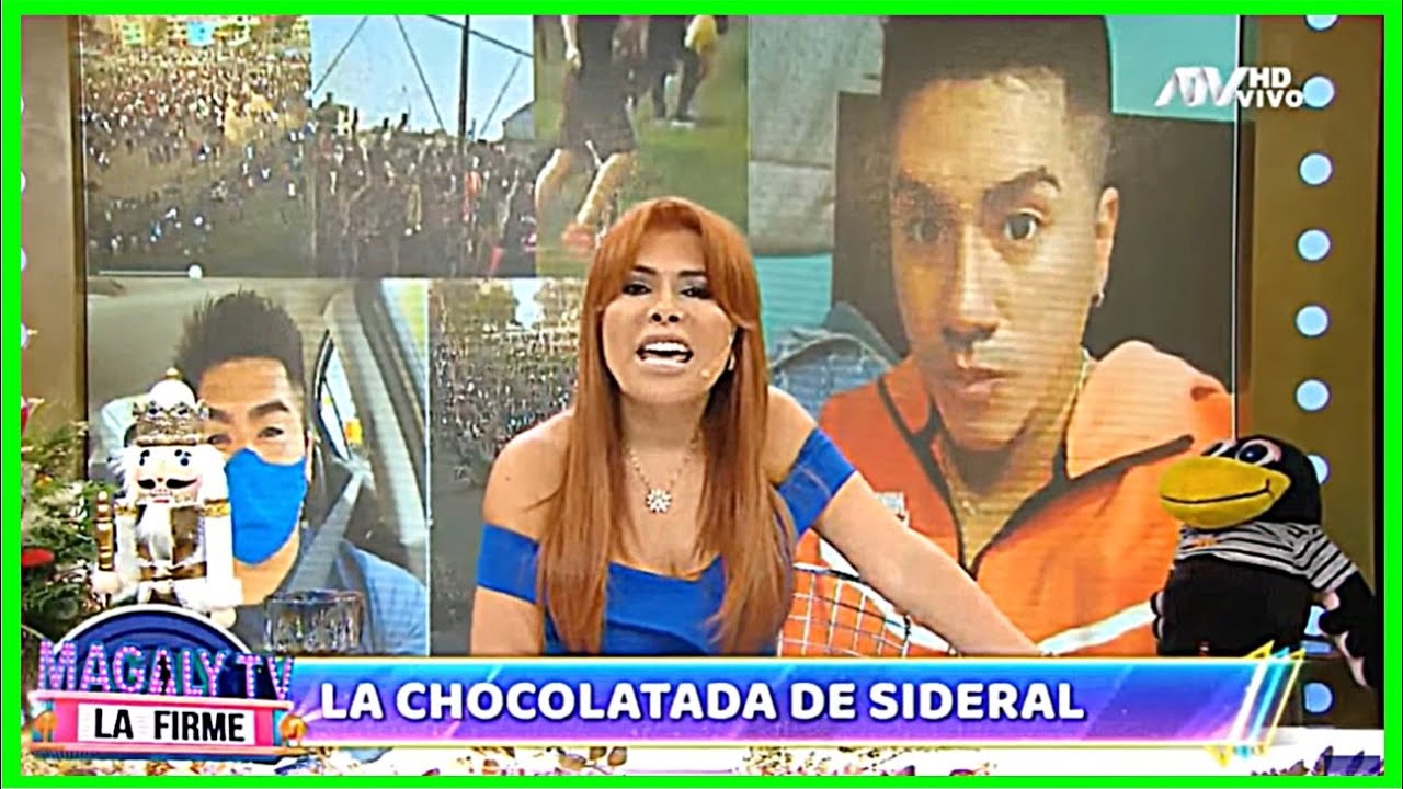 MAGALY HABLA DE LA CHOCOLATADA DE SIDERAL