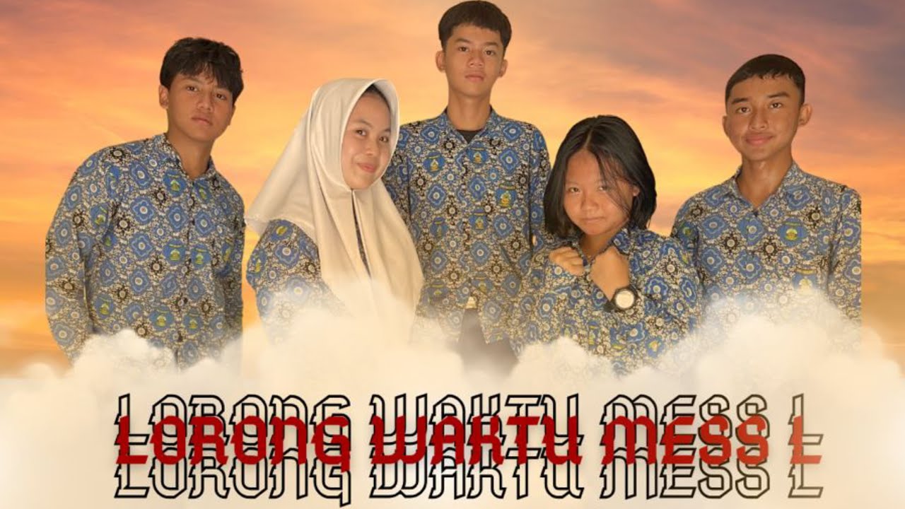 LORONG WAKTU MESS L - YouTube
