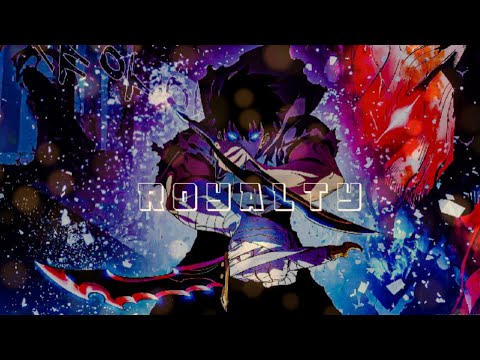 Royalty Amv Solo Leveling 