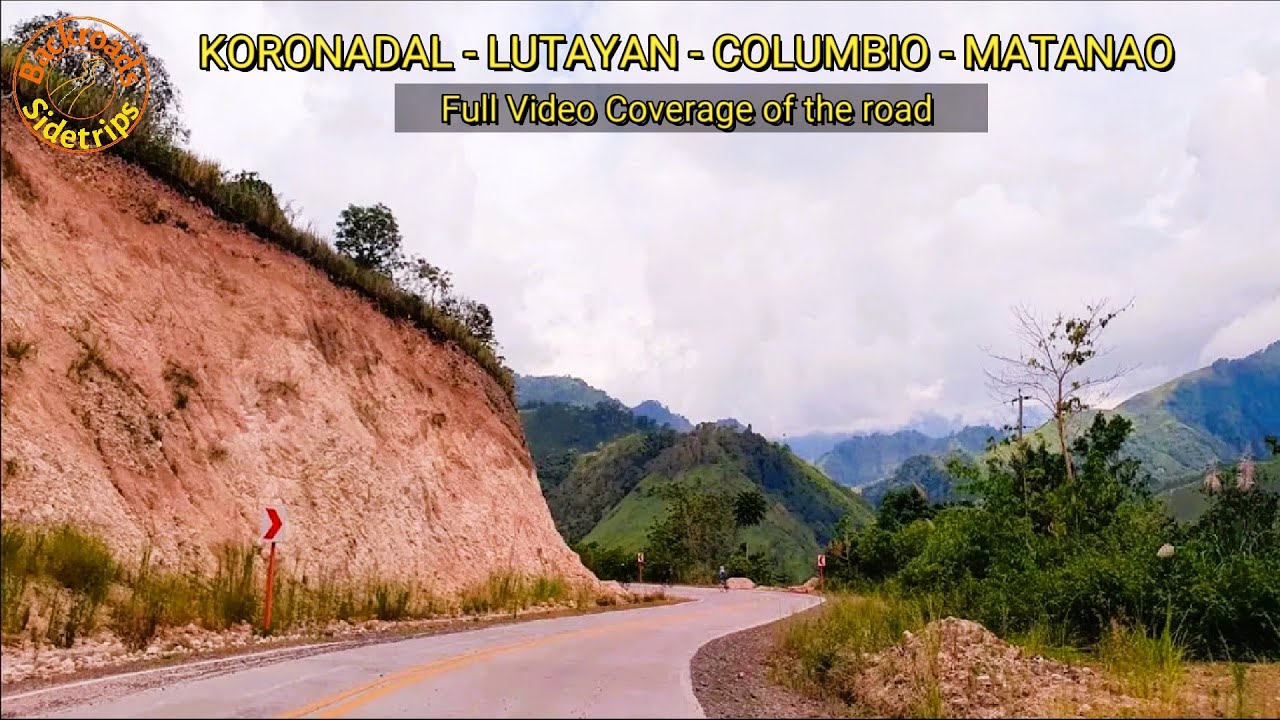 KORONADAL TO COLUMBIO-MATANAO ROAD UNCUT ROAD VIDEO