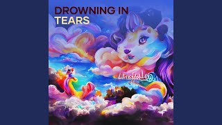 Drowning in Tears