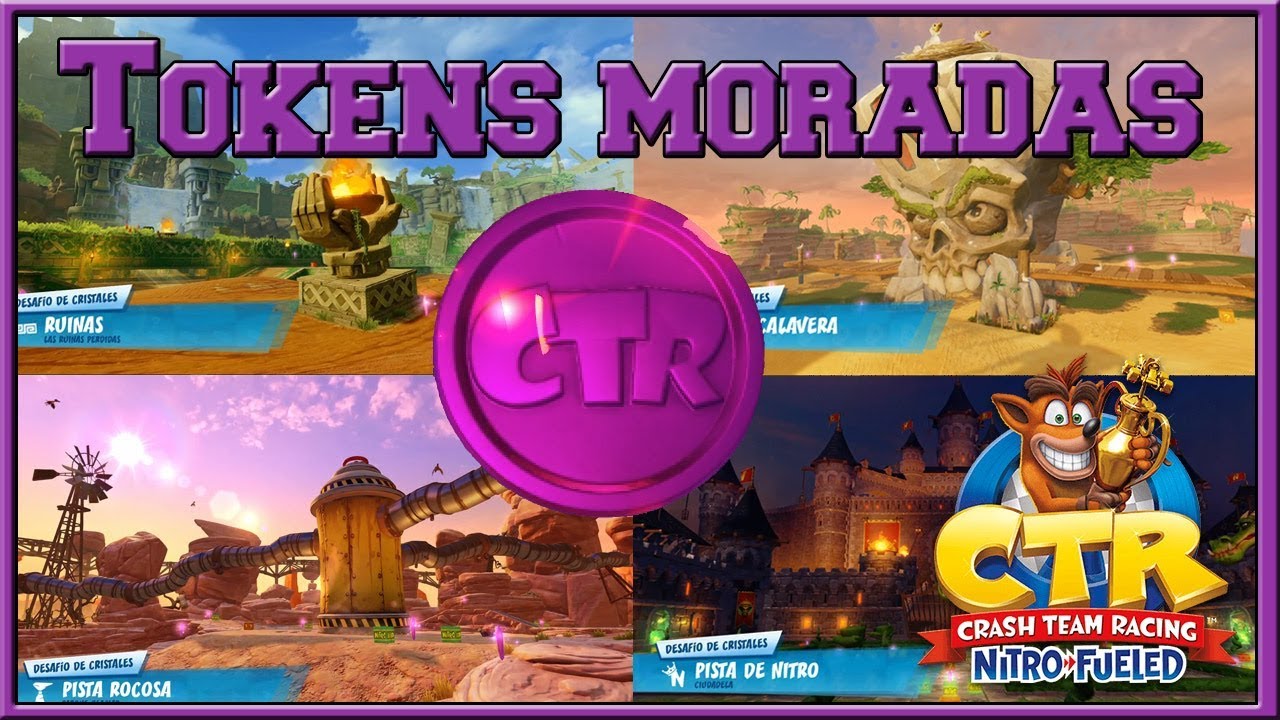 CONSEGUIMOS TODAS LAS TOKENS MORADAS!!! | CRASH TEAM RACING NITRO FUELED | TAKONOOB