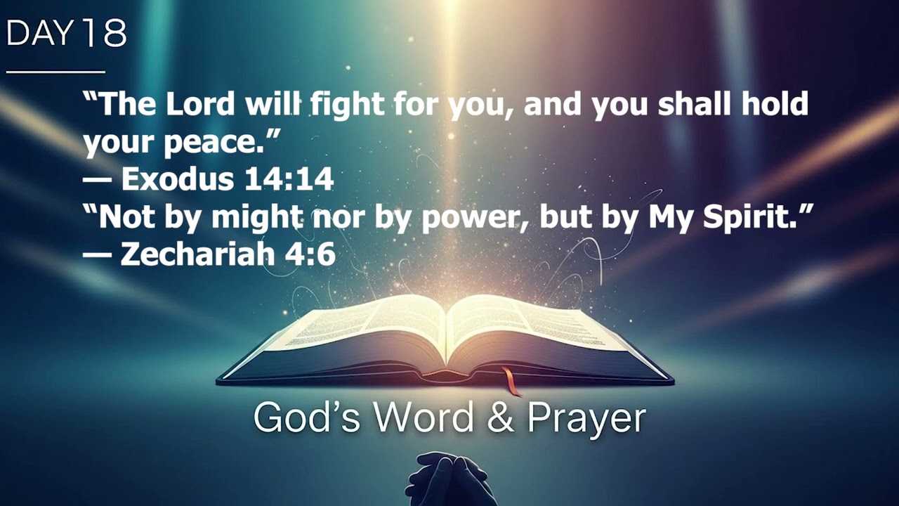 Day 18 Prayer: The Lord Will Fight for You | Victory Prayer